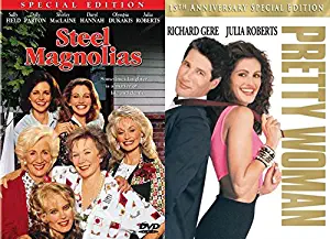 Sometimes, Laughter is a Matter of Life and Death- Steel Magnolias & Pretty Woman DVD Bundle Double Feature